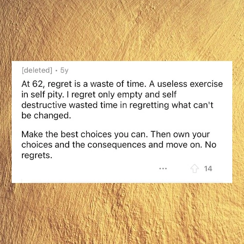 21 Individuals Reflect on Their Greatest Life Regrets