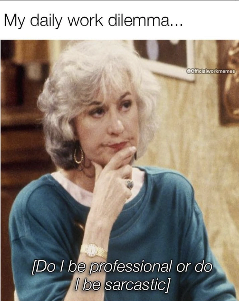 21 Hilarious Work Memes to Help You Power Through Thursday and Gear Up for Friday