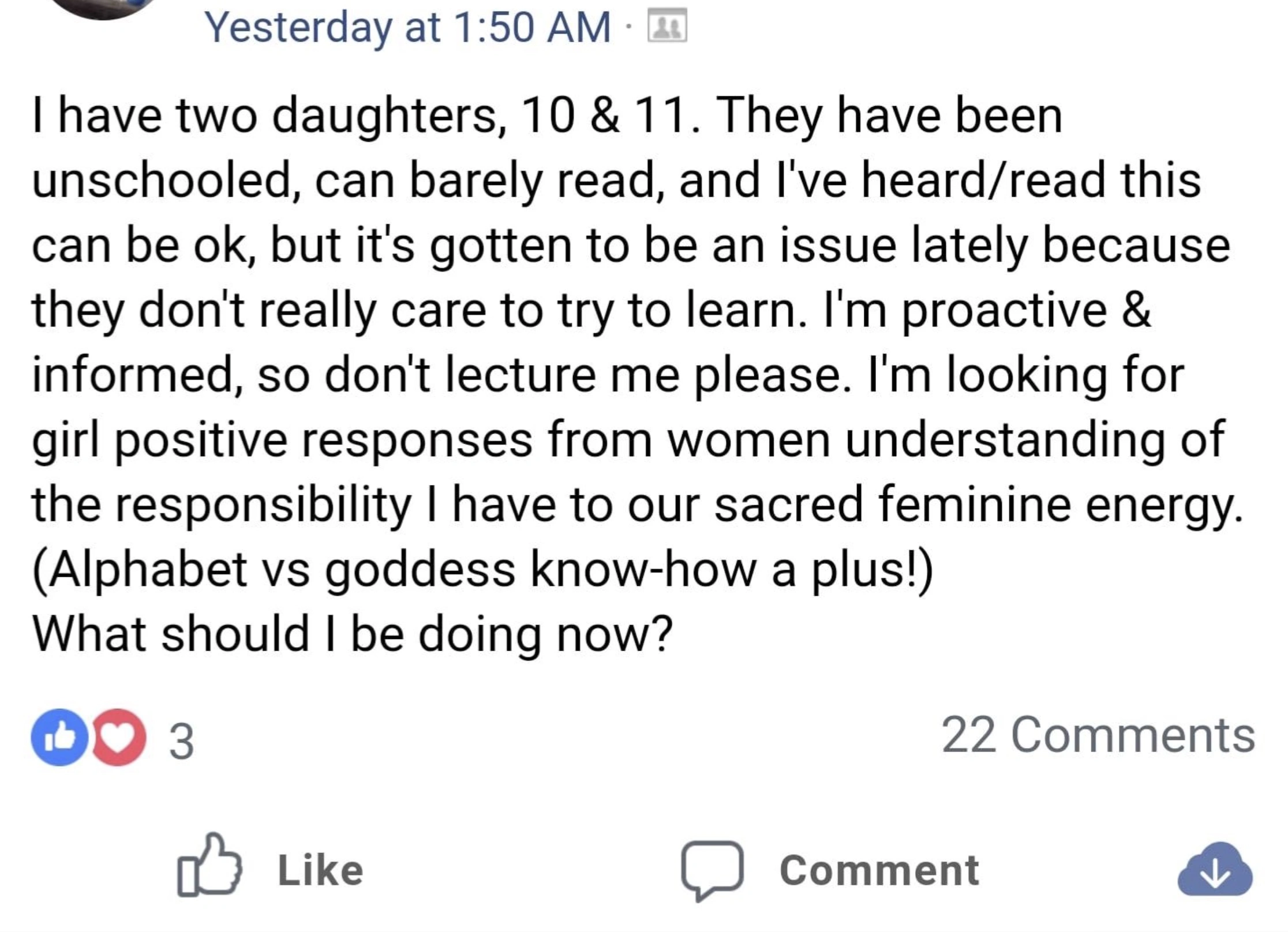 22 Moms in Need of Assistance in the Radical Unschooling Community on Facebook